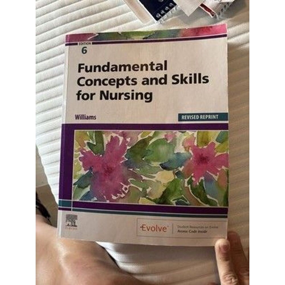Fundamental Concepts and Skills for Nursing - Revised Reprint 6edition
